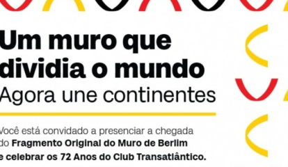 Club Transatlântico celebra 72 anos com a chegada de fragmento original do Muro de Berlim